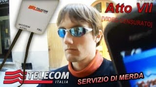 Telecom Italia Merda  Atto VII [upl. by Levy]