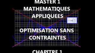 CHAPITRE1 OPTIMISATION SANS CONTRAINTES NOTIONS DE BASE Leçon1 [upl. by Aehsat]