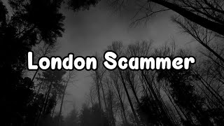 Tankz  London Scammer Lyrics [upl. by Kartis]