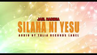 JAEL  SILAHA NI YESU OFFICIAL AUDIO [upl. by Ming562]