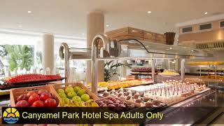 Canyamel Park Hotel Spa Adults Only Capdepera hotel holiday [upl. by Hanikahs]