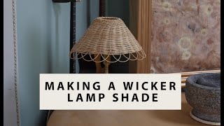 Wicker Lamp Shade [upl. by Coffee]