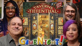 The Taverns of Tiefenthal  GameNight Se7 Ep30  How to Play and Playthrough [upl. by Falo]