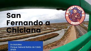 De San Fernando Cádiz a Chiclana por carril bici Parque Natural Bahía de Cádiz 4k [upl. by Hakkeber]