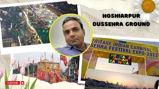 Hoshiarpur Da Gerha Hoshiarpur Dussehra Ground Hoshiarpur Market Hoshiarpur Dussehra 2023 [upl. by Acire693]