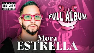 MORA  Estrella FULL ALBUM  Visualizers RECOPILATION  Orpheon Music [upl. by Eerac513]