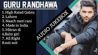 Best of Guru Randhawa  jukebox non stop [upl. by Sochor]