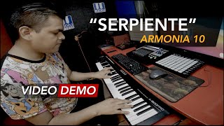 Serpiente  Armonia 10  KDU Demo [upl. by Eelamme]