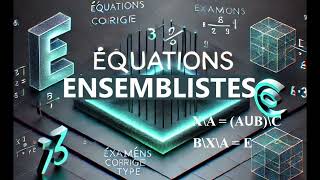 Les Ensembles 1 BIOF SM EQUATION ENSEMBLISTE المجموعات  تمرين فيه جميع تقنيات الدرس [upl. by Blythe]