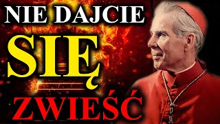 Uważaj Nie daj się wplątać w ten okropny podstęp szatana Abp Fulton Sheen [upl. by Fowkes520]