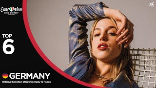 Eurovision 2022 National Selection 🇩🇪 Germany Germany 12 Points  Top 6 [upl. by Alyse]