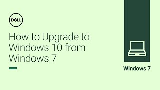 WINDOWS 7  How to Upgrade Windows 7 to Windows 10 Official Dell Tech Support [upl. by Ardeha]