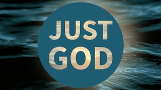 Just God Week 4  08252024 [upl. by Nolte908]