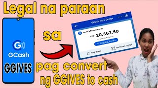 Legal na paraan sa pag convert ng GGives to Cash  New technique of converting GGives to Cash [upl. by Ultun]