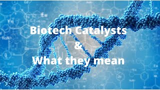 Understanding the Different BioTech Catalysts [upl. by Virgil]