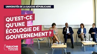 Universités de la Gauche Républicaine 2022  Questce quune écologie de gouvernement [upl. by Rakia]