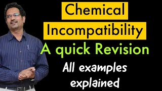 Chemical Incompatibility  All the examples explained  A quick revision Read description 👇👇👇 [upl. by Wallace]