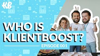 Who Is KlientBoost  Inside KlientBoost Episode 001 [upl. by Huberto]