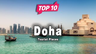 Top 10 Places to Visit in Doha  Qatar  English [upl. by Ettellocin]