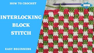 Interlocking Block Stitch Crochet Tutorial For Beginners STEP BY STEP [upl. by Solracesoj]