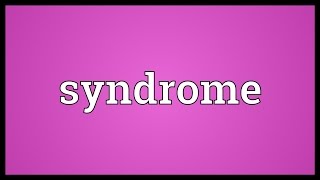 Syndrome Meaning [upl. by Salomone]