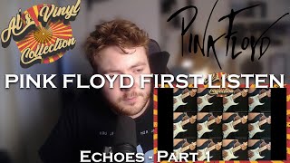 FIRST TIME LISTENING TO PINK FLOYD  Echoes Part 1  Pink Floyd  Live at Pompeii REACTION [upl. by Akemot735]