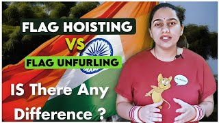 Flag Hoisting Vs Flag Unfurling  Whats the Difference [upl. by Kennet]