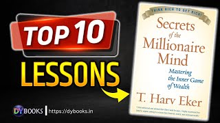 Secrets Of The Millionaire Mind by T Harv Eker  Key Lessons  DY Books [upl. by Daney]