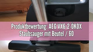 Produktbewertung AEG VX62ÖKOX Staubsauger mit Beutel  60 Recyclingmaterial  Zusatzdüsen  Hart [upl. by Arrekahs690]