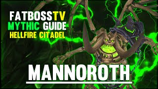 Mannoroth Mythic  Hellfire Citadel Guide  FATBOSS [upl. by Tennos]