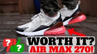 After 1 Month Wearing NIKE AIR MAX 270 Worth Buying [upl. by Rramed]