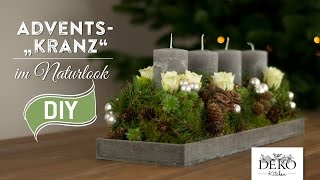 Weihnachtsdeko basteln Adventskranz im Naturlook Howto  Deko Kitchen [upl. by Udela]