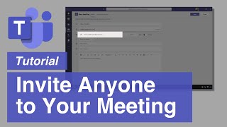 Microsoft Teams  Invite Anyone from Outside of Your Organisation to your Meeting [upl. by Isnyl]