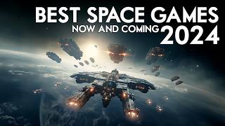 The Best Space Games of 2024  The Big Releases and Major Titles [upl. by Arrim]