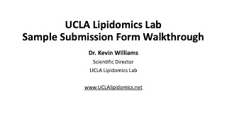 UCLA Lipidomics Sample Submission Form Walkthrough [upl. by Aihsenad]