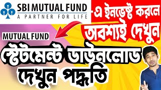 sbi mutual fund statement online  download how download sbi sip statement  SBI Mutual fund [upl. by Orimlede]