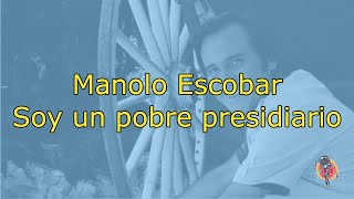 Manolo Escobar  Soy un pobre presidiario  Karaoke [upl. by Alael465]