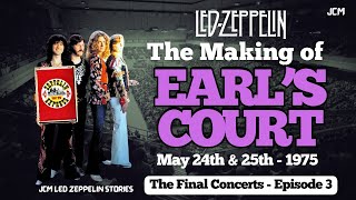 Led Zeppelin  The Making of Earls Court 1975  Episode 3  Documentary [upl. by Otrebireh]