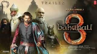 Babubali 3  Hindi Trailer  Parbhas  Anushka Shetty  Tamanna Bhatiya  Trailer Review [upl. by Anyrtak226]