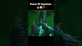 Power Of Aquaman New Status  Aquaman Status shorts [upl. by Fahy]