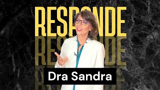 DRA SANDRA RESPONDE [upl. by Aihpledalihp]