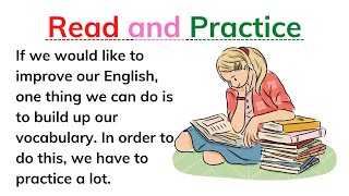 Reading practice to improve your pronunciation in English  Improve Our English [upl. by Bay908]