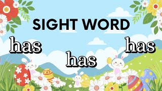 Has Sight Word  Sight Word  Has  Learn English  Educational Video for Kids [upl. by Dutch467]