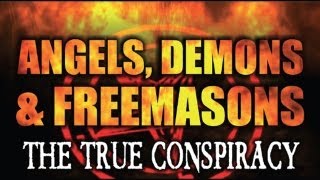 Angels Demons and Freemasons The True Conspiracy FREE MOVIE [upl. by Quinby239]