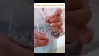 Ampoule open correct method 🧑‍⚕️ [upl. by Cicely]