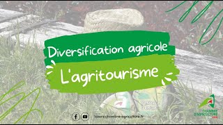 Diversification agricole  lagritourisme [upl. by Gorman]