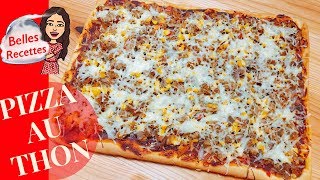 PIZZA AU THON  SIMPLE ET RAPIDE  BELLES RECETTES [upl. by Falkner]