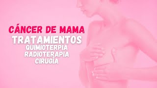 Tratamientos Cáncer de Mama  FUCAM  Quimioterapia Radioterapia y cirugía [upl. by Rodenhouse]