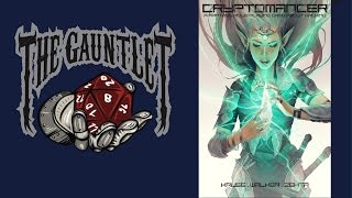 Gauntlet TGIT Cryptomancer 1 of 2 [upl. by Lorrin]