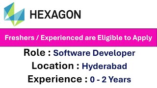 Hexagon Hiring Software Developer  Freshers  Experienced are Eligible to Apply​ [upl. by Harvard383]